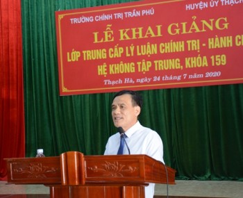 Khai giảng Lớp Trung cấp Lý luận Chính trị - Hành chính,  hệ không tập trung khóa 159 năm học 2020 - 2022 huyện Thạch Hà
