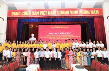 Hội thảo khoa học “Bảo vệ nền tảng tư tưởng của Đảng, đấu tranh phản bác các quan điểm sai trái, thù địch - Một số vấn đề lý luận cơ bản”.